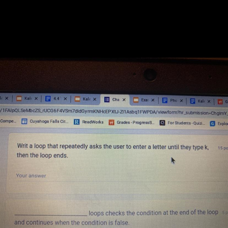 Writ a loop that repeatedly asks the user to enter a letter until they type k, then-example-1