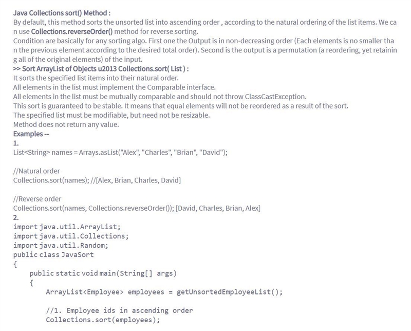 The Collections class of Java Collection Framework has several methods (e.g. sort-example-2