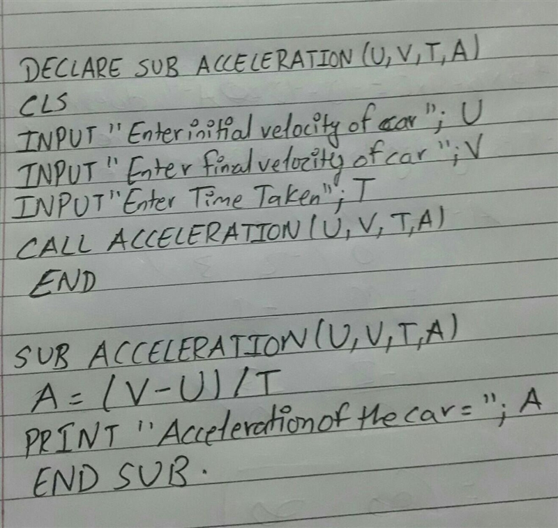 Write a sub-program to display the acceleration of car. The program should ask initial-example-1