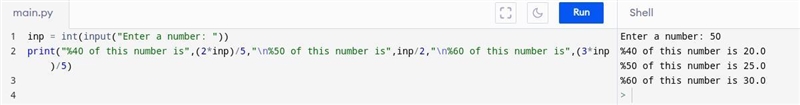 Write a program to find 40%, 50% and 60% of the input number.-example-1