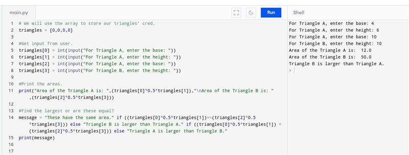 The area of a right triangle is ½ the base times the height. Input the base and height-example-1