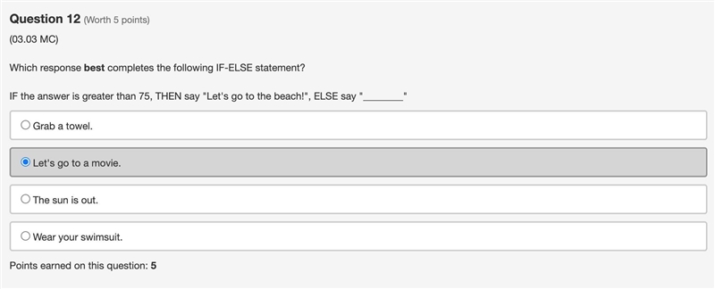 Which response best completes the following IF-ELSE statement? IF the answer is greater-example-1