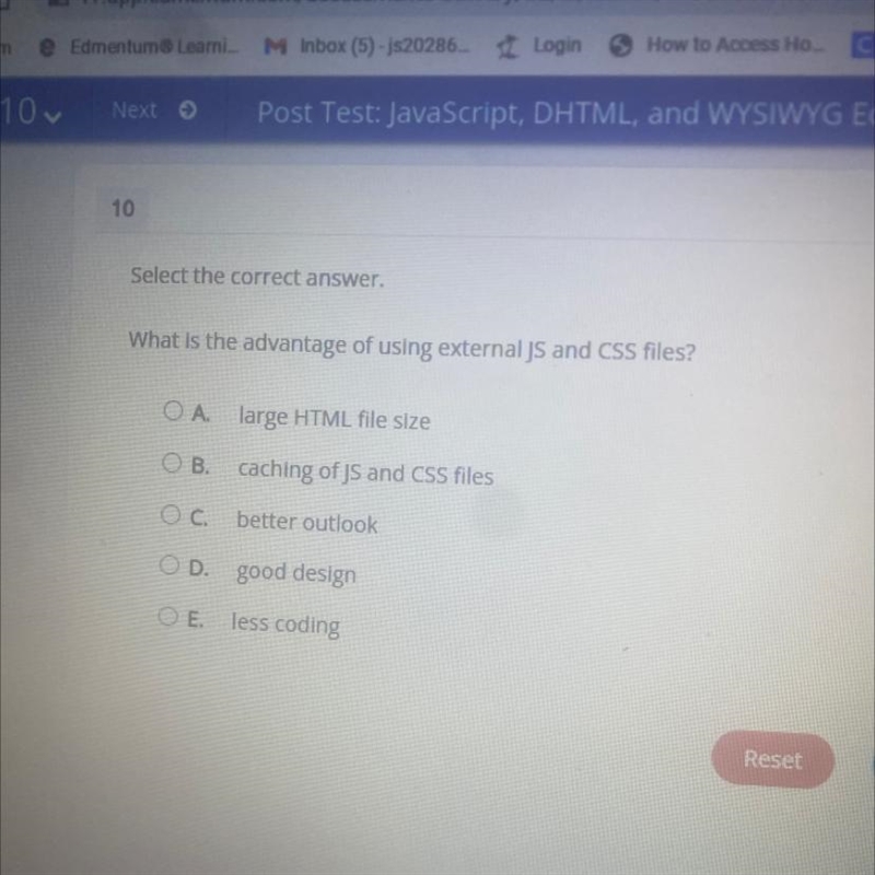 Select the correct answer. What is the advantage of using external JS and CSS files-example-1