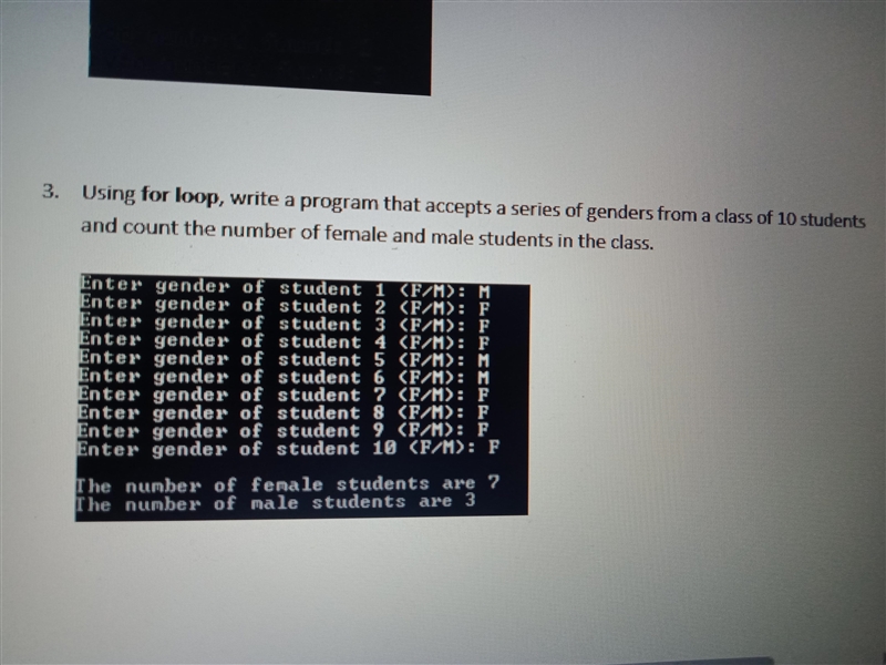 Using for loop,write a program that accepts a series of genders from a class of 10 students-example-1