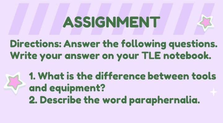 1. What is the difference between tools and equipment? 2. Describe the word paraphernalia-example-1