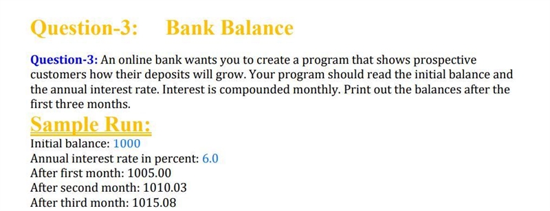 An online bank wants you to create a program that shows prospective customers how-example-1