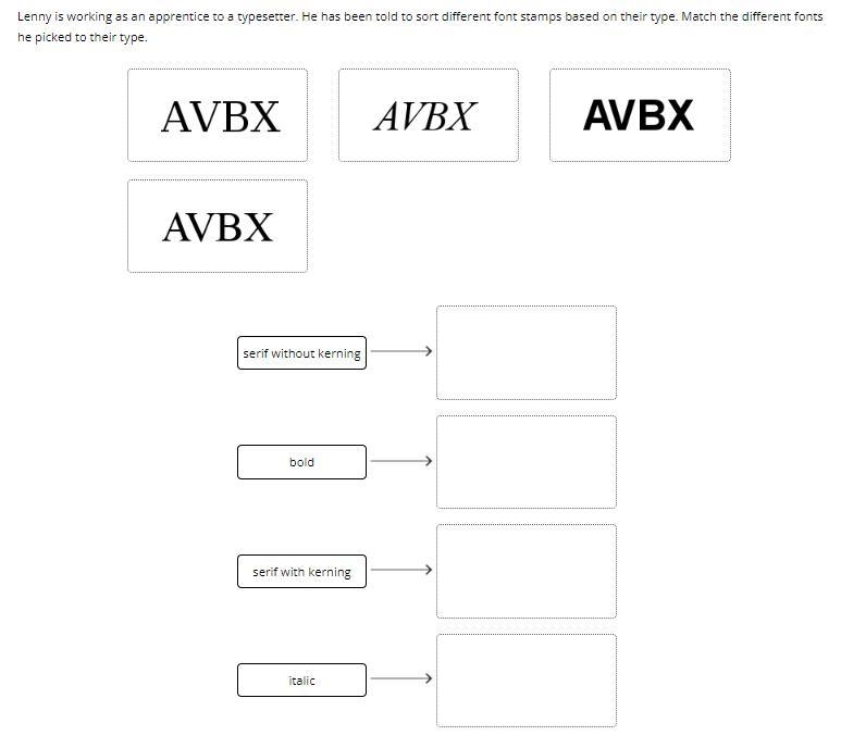 Lenny is working as an apprentice to a typesetter. He has been told to sort different-example-1