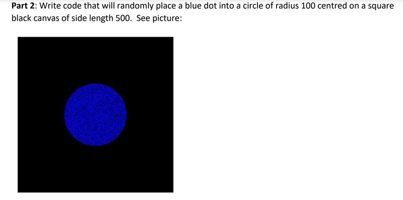 Write JAVA code that will randomly place a blue dot into a circle of radius 100 centred-example-1