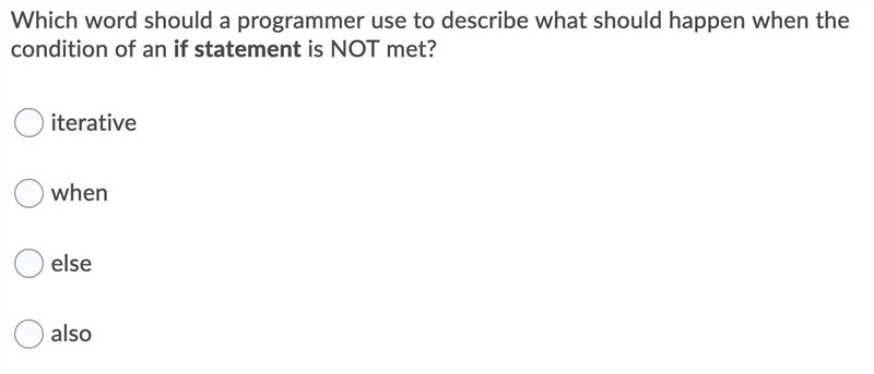 What word should a programmer use to discribe what should happen when the condition-example-1