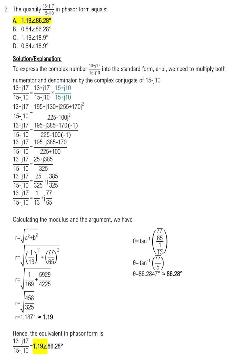 The Quantity (13+j17)/(15-j10) in Phasor form equals:​-example-1