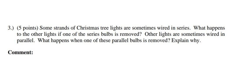 (5 points) Some strands of Christmas tree lights are sometimes wired in series. What-example-1