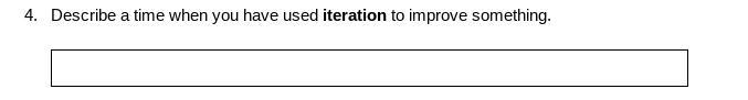 Describe a time when you have used iteration to improve something.-example-1