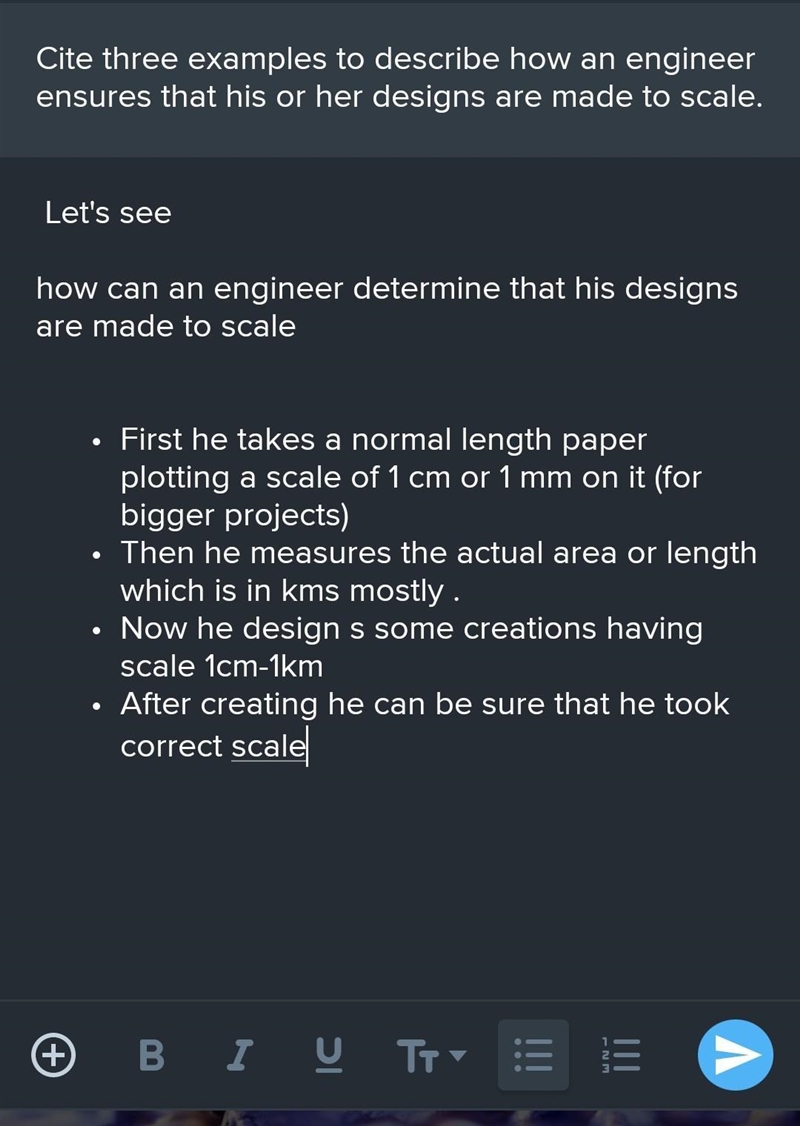 Cite three examples to describe how an engineer ensures that his or her designs are-example-1