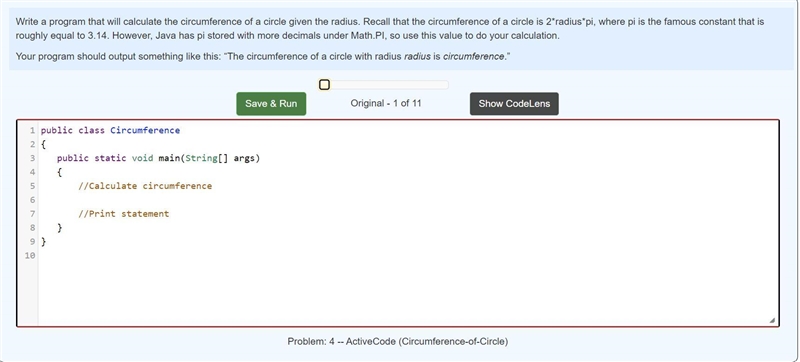 Help with Java code, need a formula for finding the circumference-example-1