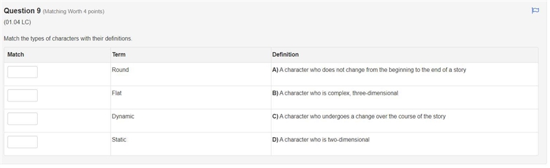 Term Definition Round A) A character who does not change from the beginning to the-example-1