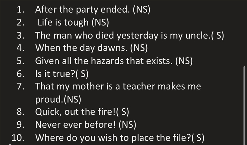 S means it’s a sentence and NS means it’s not a sentence. Let me know which is which-example-1