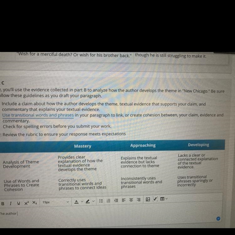 Part C Now, you'll use the evidence collected in part B to analyze how the author-example-1