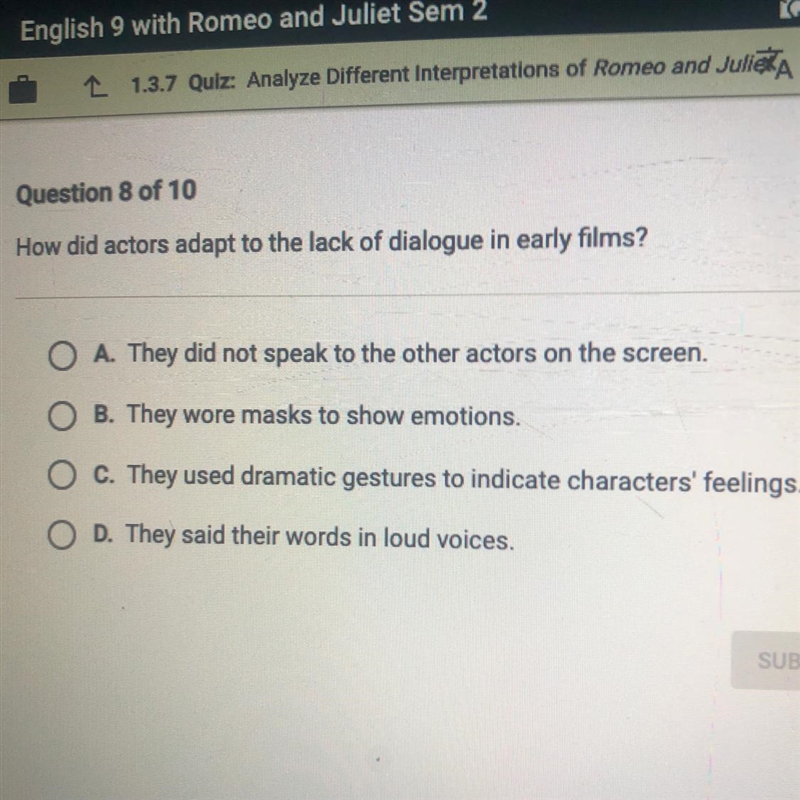 Question 7 of 10 Many modern adaptations of Romeo and Juliet have been produced, including-example-1