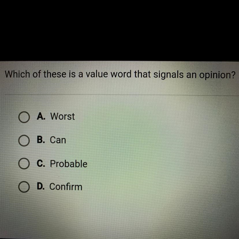 Which of these is a value word that signals an opinion?-example-1