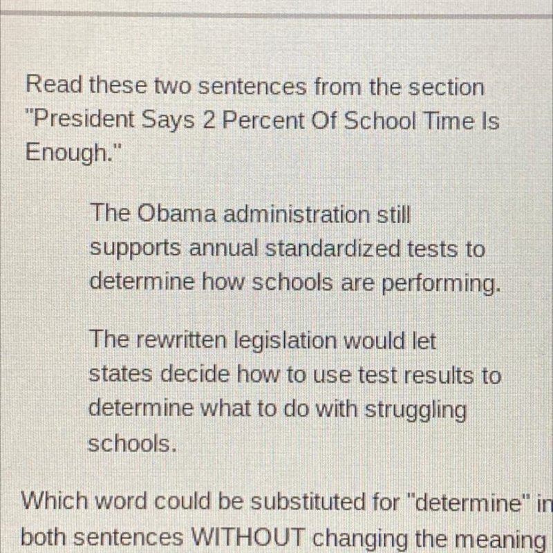 Which word could be substituted for “determine” in both sentences without changing-example-1