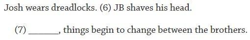 Which transition word best completes sentence 7? A.Previously B.Although C.Eventually-example-1