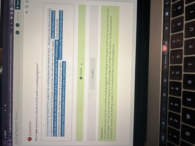 ? Question Which two statements indicate that the writer is avoiding plagiarism? Lucy-example-1