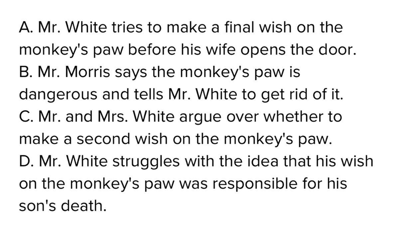 Which detail is an example of internal conflict in "The Monkeys Paw"-example-1