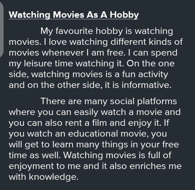 I need a 5 sentence paragraph about my favourite hobby, watching movies.-example-1