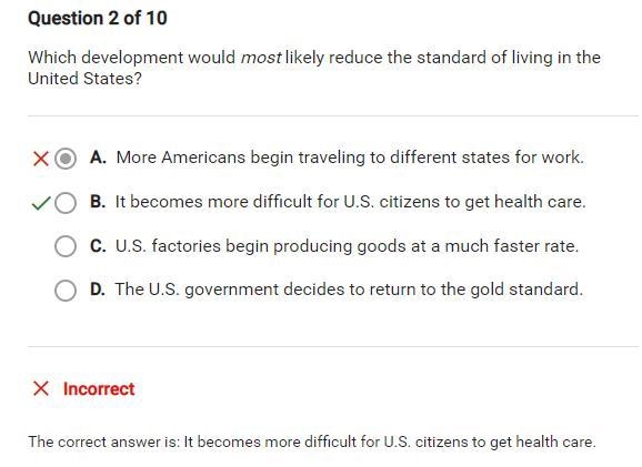 Which development would most likely reduce the standard of living in the United States-example-1