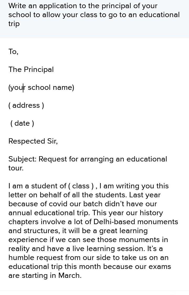 Write an application to the principal of your school to allow your class to go to-example-1