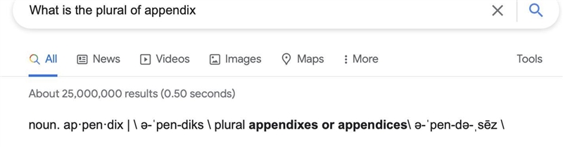 What is the plural of appendix? Use a dictionary if necessary. appendices appendixes-example-1