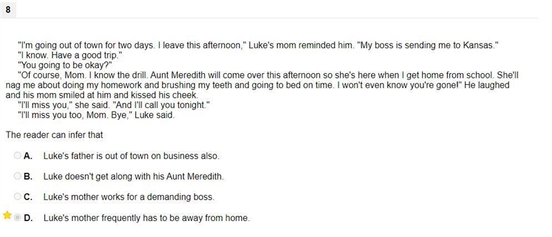 The reader can infer that A. Luke's father is out of town on business also. B. Luke-example-1