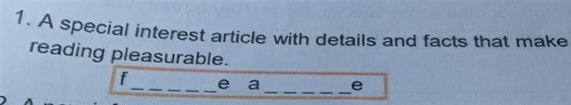 1. A special interest article with details and facts that make reading pleasurable-example-1