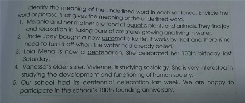 Identify the meaning of the underlined word in each sentence. Encircle the word or-example-1