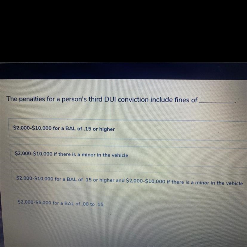 The penalties for a person's third DUI conviction include fines of $2,000-$10,000 for-example-1