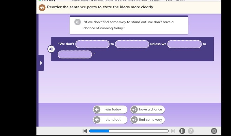 Reorder the sentence parts to state the ideas more clearly.-example-1