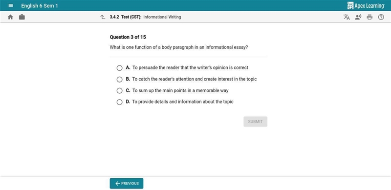 Question 3 of 15 What is one function of a body paragraph in an informational essay-example-1