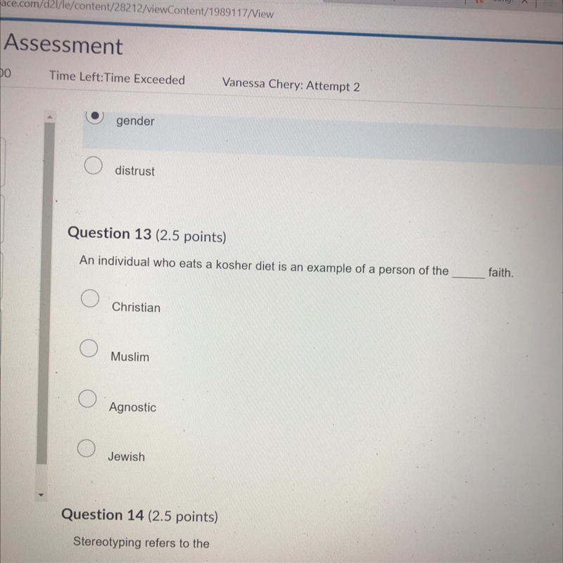 Question 13 (2.5 points) An individual who eats a kosher diet is an example of a person-example-1