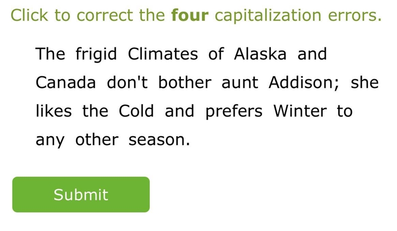 Click to correct the four capitalization errors. The frigid Climates of Alaska and-example-1