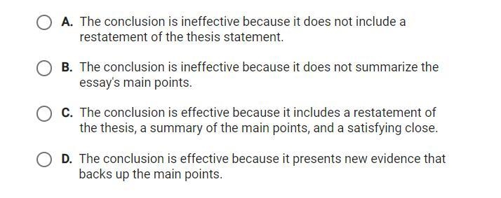 Which statement best evaluates the effectiveness of this conclusion paragraph?-example-1