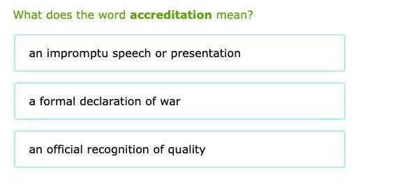 What does the word accreditation mean?-example-1