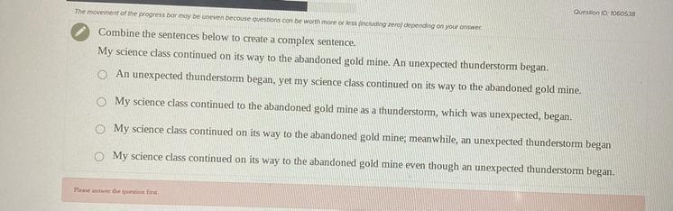 Combine the sentences below to create a complex sentence. My science class continued-example-1