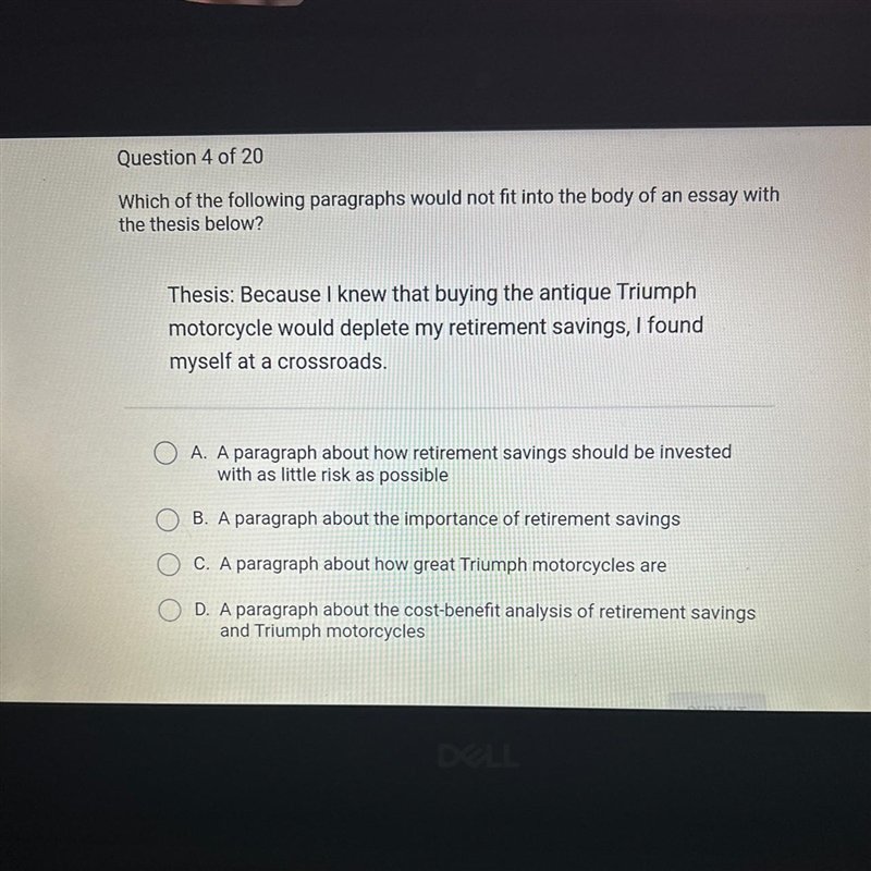 Which of the following paragraphs would not fir into a body of an essay with the thesis-example-1