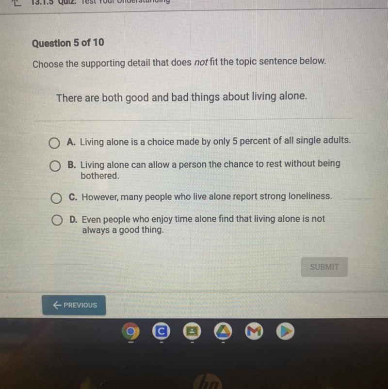 Choose the supporting detail that does not fit the topic sentence below. There are-example-1