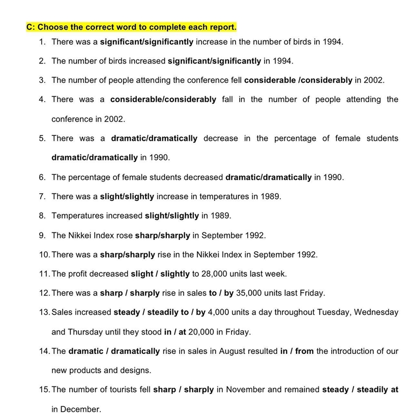 C: Choose the correct word to complete each report. 1. There was a significant/significantly-example-1