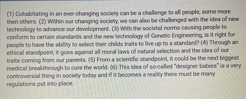 What change should be made in sentence 1?* A: A Insert a comma after society B: Change-example-1