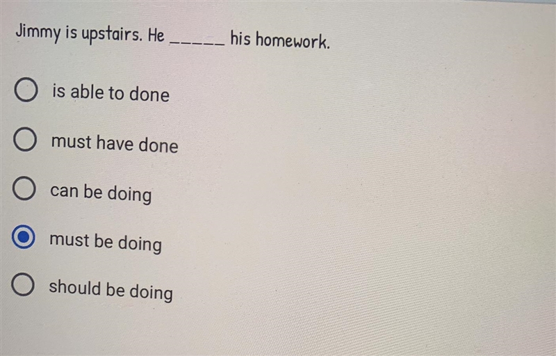 Jimmy is upstairs. He ____ his homework.-example-1