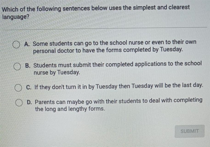 Which of the following sentences below uses the simplest and clearest language. ​-example-1