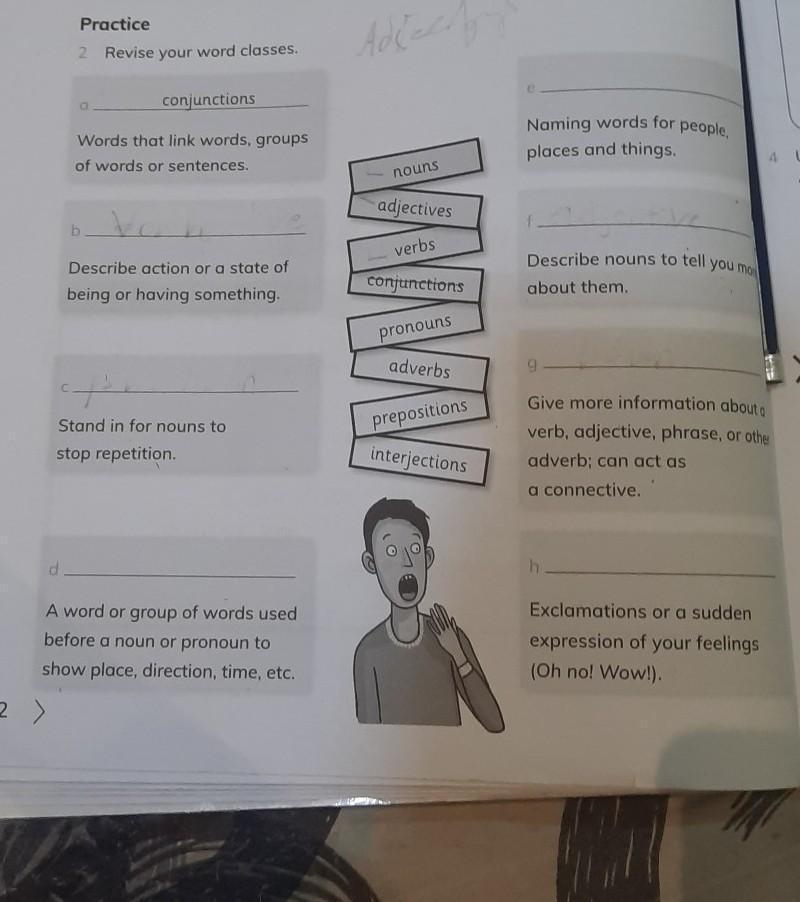 Practice 2 Revise your word classes. conjunctions Words that link words, groups of-example-1