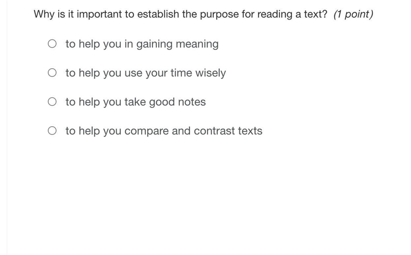 Why is it important to establish the purpose for reading a text?(1 point)-example-1